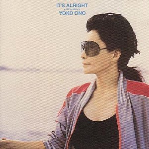 ONO YOKO - Its alright