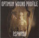 OPTIMUM WOUND PROFILE - Asphyxia