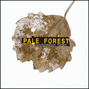 PALE FOREST - Transformation hymns
