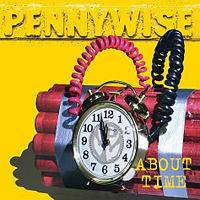 PENNYWISE - About time