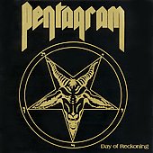 PENTAGRAM - Day of reckoning