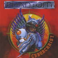 PHANTOM - Cyberchrist