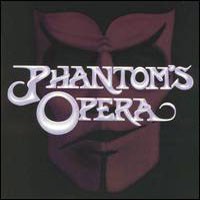 PHANTOMS OPERA - Phantoms opera