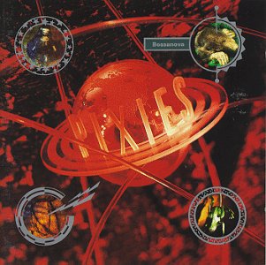 PIXIES - Bossanova