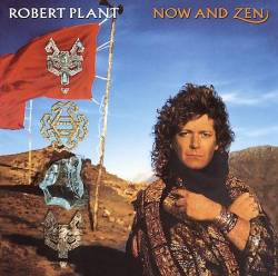 PLANT ROBERT - Now and zen