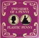 PLASTIC PENNY - Two sides of a penny