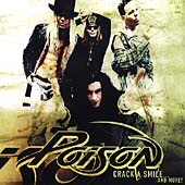 POISON - Crack a smile and more
