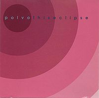 POLVO - This eclipse