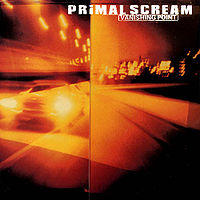PRIMAL SCREAM - Vanishing point