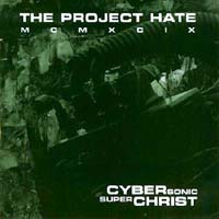 PROJECT HATE MCMXCIX - Cybersonic superc