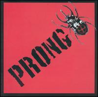 PRONG - 100 % live