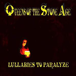 QUEENS OF THE STONE AGE - Lullabies to p