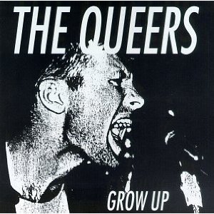 QUEERS - Grow up