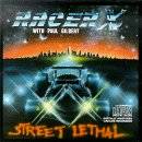 RACER X - Street lethal