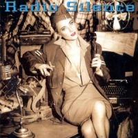 RADIO SILENCE - Radio Silence