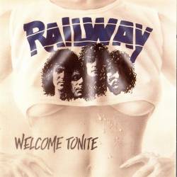 RAILWAY - Welcome tonite