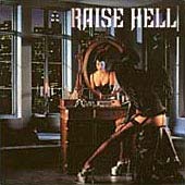 RAISE HELL - Not dead yet