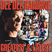 RAMONE DEE DEE - Greatest and latest