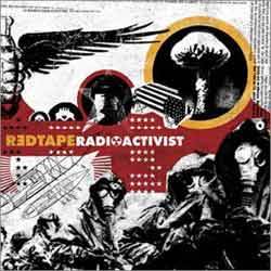 RED TAPE - Radioactivist