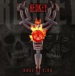 REDKEY - Rage of fire