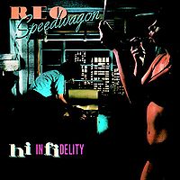 REO SPEEDWAGON - Hi infidelity USA remas