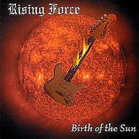 RISING FORCE - Birth of the sun