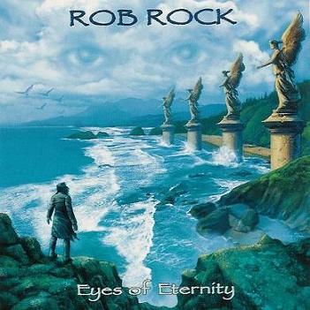ROCK ROB - Eyes of eternity