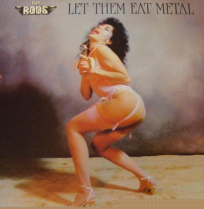 RODS - Let them eat metal