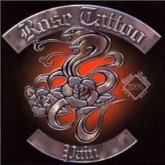 ROSE TATTOO - Pain
