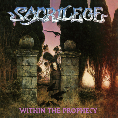 SACRILEGE - Within the prophecy
