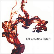 SARGATANAS REIGN - Bloodwork
