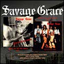 SAVAGE GRACE - After fall from grace+Ride into night