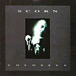 SCORN - Colossus