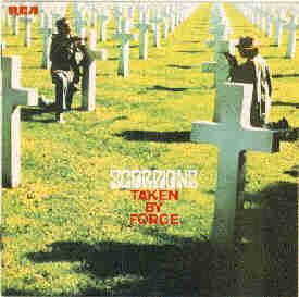 SCORPIONS - Taken by force