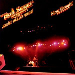 SEGER BOB - Nine tonight - live