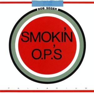 SEGER BOB - Smokin O.P.