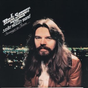 SEGER BOB - Stranger in town