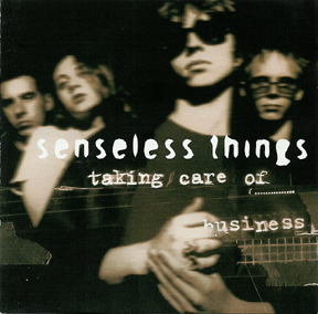 SENSELESS THINGS - Taking care of busine
