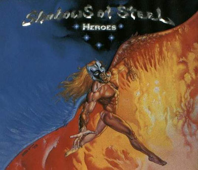 SHADOWS OF STEEL - Heroes