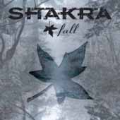 SHAKRA - Fall - ltd. edition