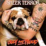 SHEER TERROR - Ugly and proud