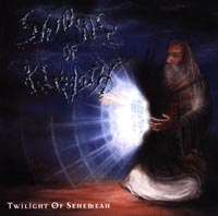 SHINNING OF KLIFFOTH - Twilight of Sehem