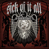SICK OF IT ALL - Death to tyrants