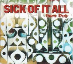 SICK OF IT ALL - Yours truly