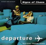 SIGNS OF CHAOS - Departure