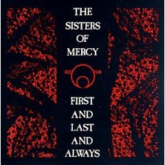 SISTERS OF MERCY - First,last and always