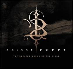 SKINNY PUPPY - Greater wrong