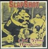 SLAPSHOT - Old tyme hardcore