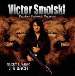 SMOLSKI VICTOR - Majesty and passion