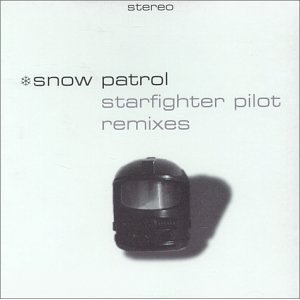 SNOW PATROL - Starfighter pilot